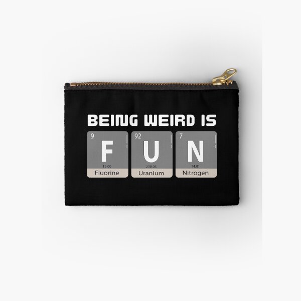 Item preview, Being Weird Is Fun - Science Chemistry Typography. designed and sold by The magic  Yellow bus.