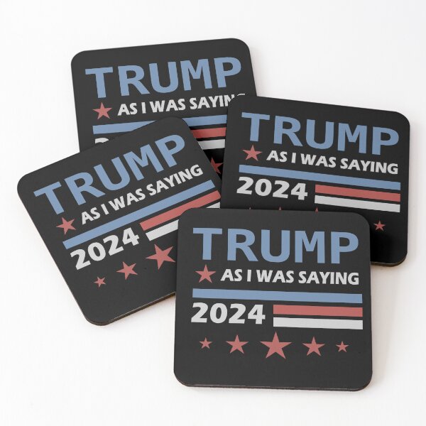 Item preview, As I Was Saying Funny Political Trump 2024 Election designed and sold by AxelBrook.