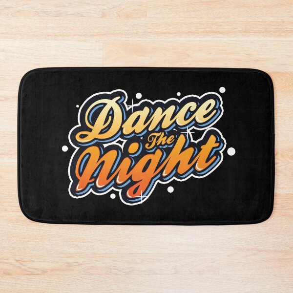 Item preview, Dance The Night designed and sold by Fanverse Merchandise.