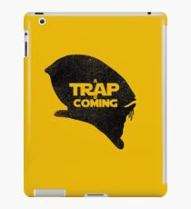 A Trap is Coming - black iPad Case/Skin