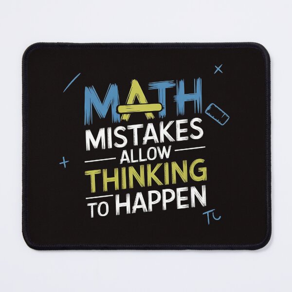 Item preview, MATH Mistakes Allow Thinking To Happen designed and sold by Zyziowsky.