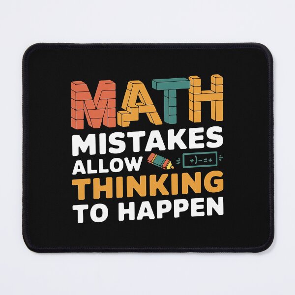 Item preview, MATH Mistakes Allow Thinking To Happen designed and sold by Zyziowsky.