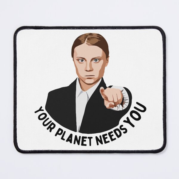 Item preview, Greta Thunberg "Your Planet Needs You" designed and sold by Climactify.