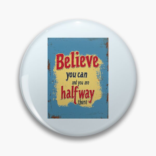 Item preview, Believe you can and you are halfway there_Positive Affirmation_Motivational Quote designed and sold by NewAspect.