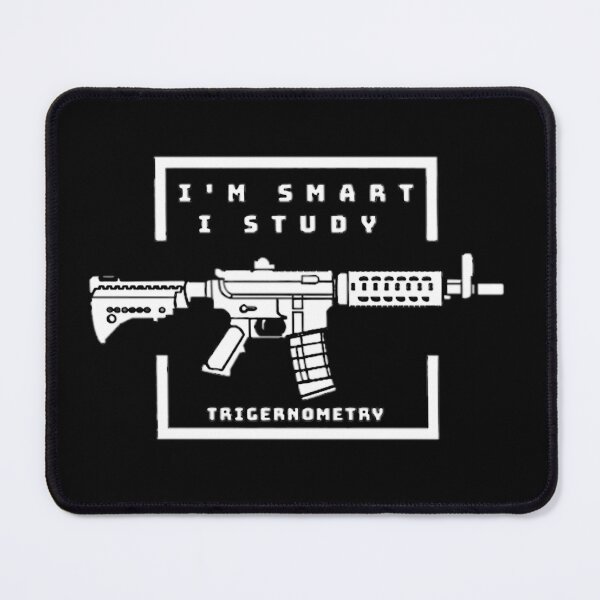 Item preview, IM SMART I STUDY TRIGGERNOMTRY  designed and sold by RENAGADE4LYF.
