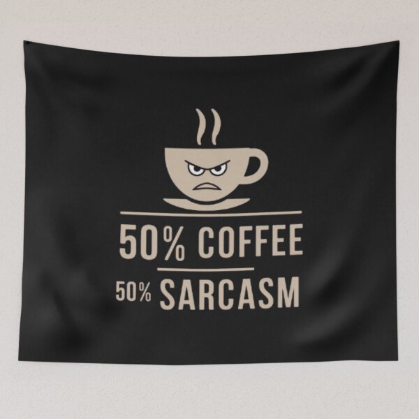 Item preview, 50% coffee 50% sarcasm designed and sold by 123ks.