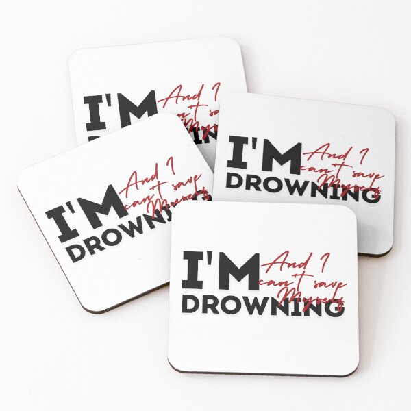 Item preview, I'm drowning designed and sold by Evelyn Designs.