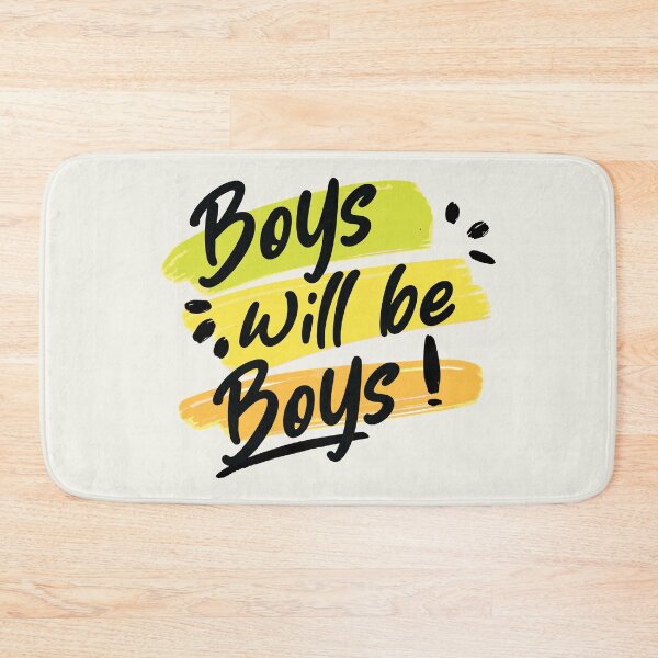 Item preview, Boys Will Be Boys designed and sold by Fanverse Merchandise.