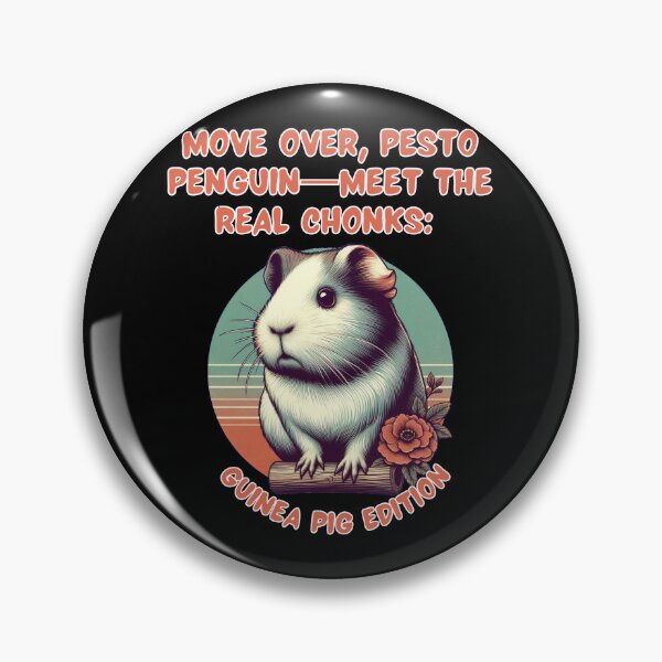 Item preview, Move Over, Pesto Penguin—Meet the Real Chonks: Guinea Pig Edition! designed and sold by mARTaCreation.