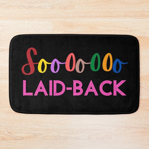Item preview, Soooooo LAID BACK designed and sold by Nancyanna.