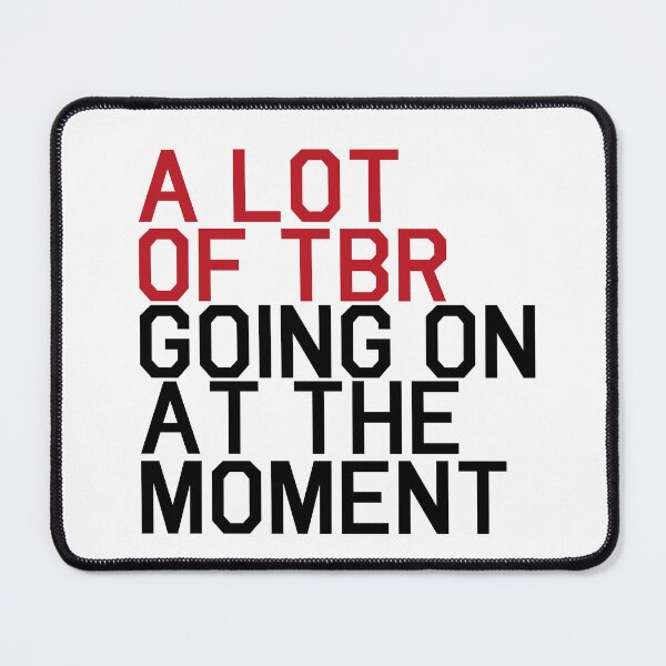 Item preview, Book Lover, In My Red Era, A lot of TBR at the moment- Bold Statement Design, Relatable Humor Quote designed and sold by MyVioletSkies.