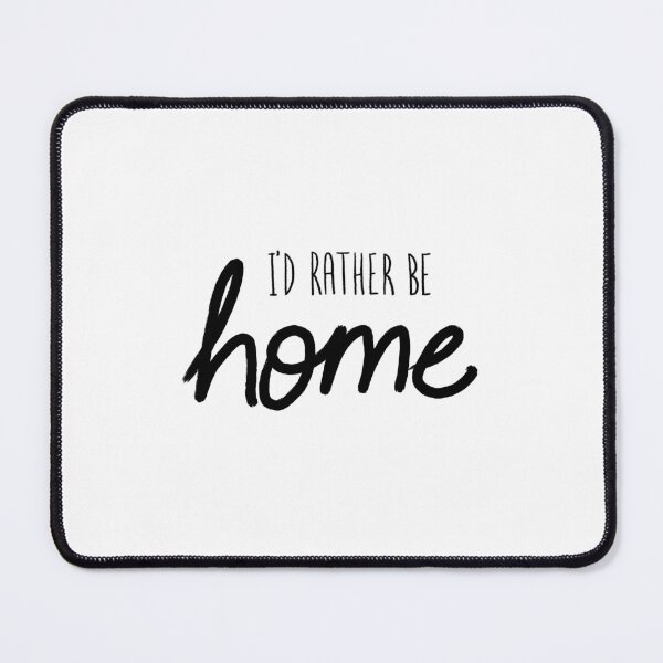 Item preview, I'd rather be home designed and sold by ArndtDesign.