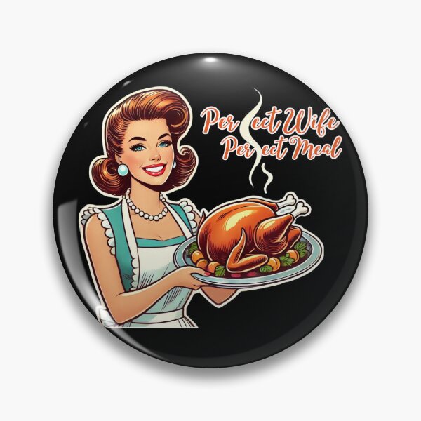 Item preview, Traditional Wife Perfect Wife Perfect Meal Thanksgiving Turkey designed and sold by InfinVibeDesign.