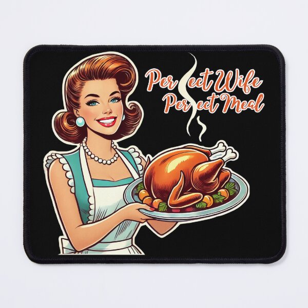 Item preview, Traditional Wife Perfect Wife Perfect Meal Thanksgiving Turkey designed and sold by InfinVibeDesign.