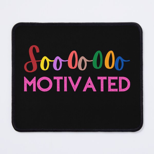 Item preview, Soooooo MOTIVATED designed and sold by Nancyanna.
