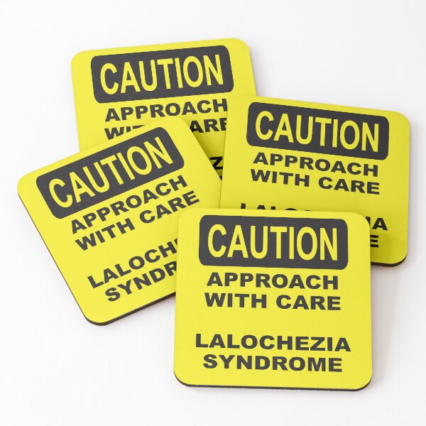 Item preview, Caution Approach With Care Lalochezia Syndrome designed and sold by taiche.