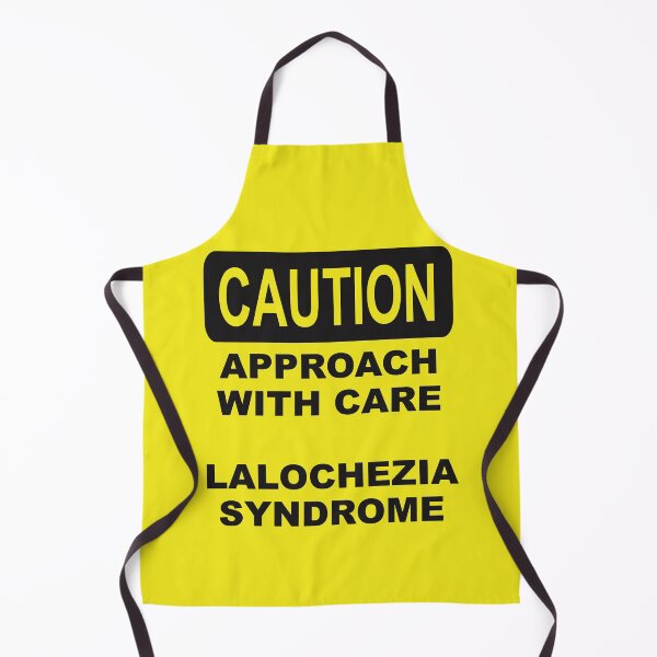 Item preview, Caution Approach With Care Lalochezia Syndrome designed and sold by taiche.