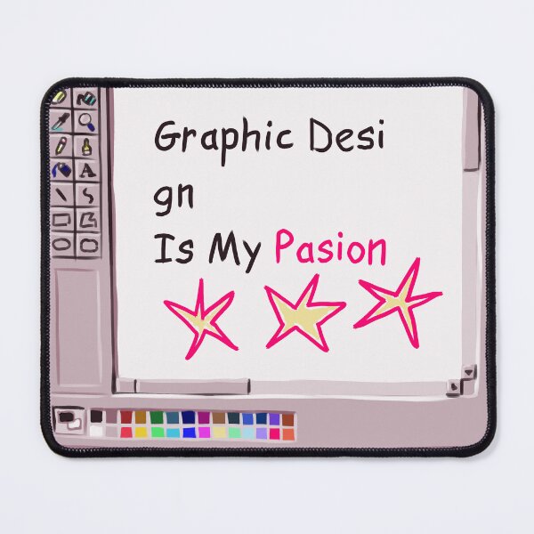 Item preview, Graphic Design Is My Passion designed and sold by anarrrchia.