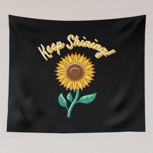 Item preview, Keep Shining Sunflowers Florist Flowers designed and sold by MooonTees.