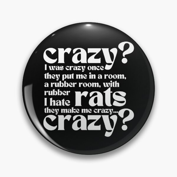 Item preview, Crazy I Was Crazy Once Classic Meme Vine Funny Gifts designed and sold by PientkaArt.