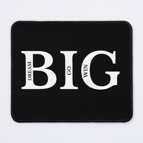 Item preview, Dream big, go big, win big designed and sold by TextAura™.