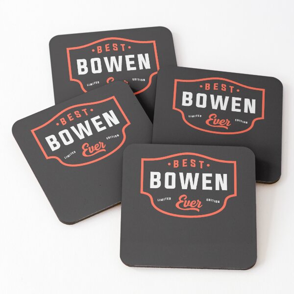 Item preview, Best Bowen Ever Personalized Name Bowen designed and sold by cidolopez.