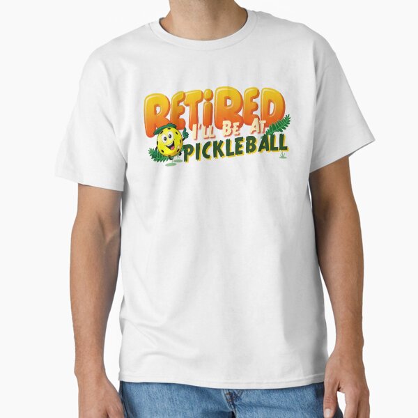 Item preview, Retired Pickleball - Fun Design designed and sold by iTeeShirts.