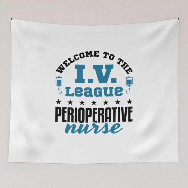 Item preview, Perioperative Nurse Welcome to the I.V. League designed and sold by jaygo.