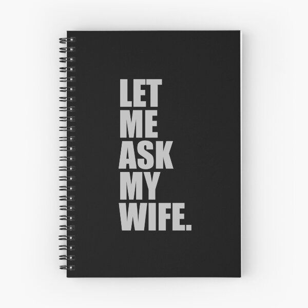 Item preview, Let me ask my wife designed and sold by Rlyehinmate.