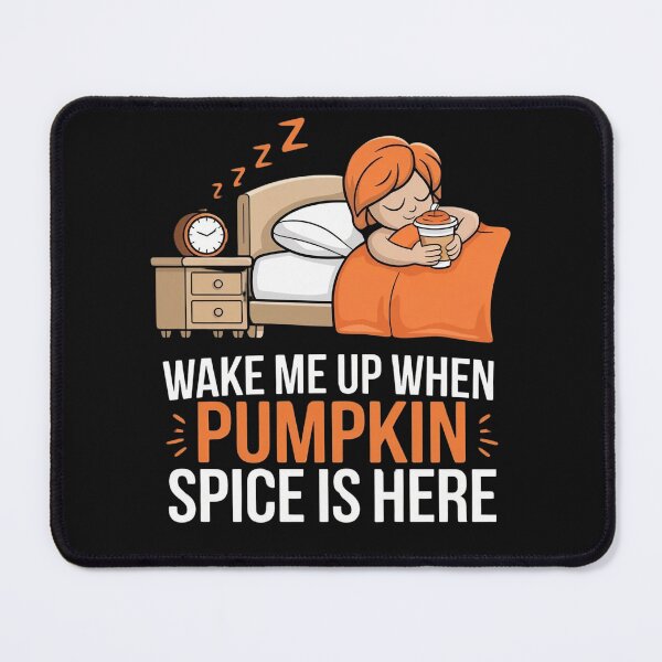 Item preview, Wake Me Up When Pumpkin Spice is Here Funny Gifts For Coffee Lovers designed and sold by KedzikDesigns.