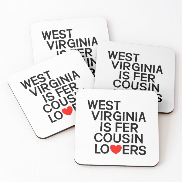 Item preview, West Virginia Is Fer Cousin Lovers designed and sold by ourkid.