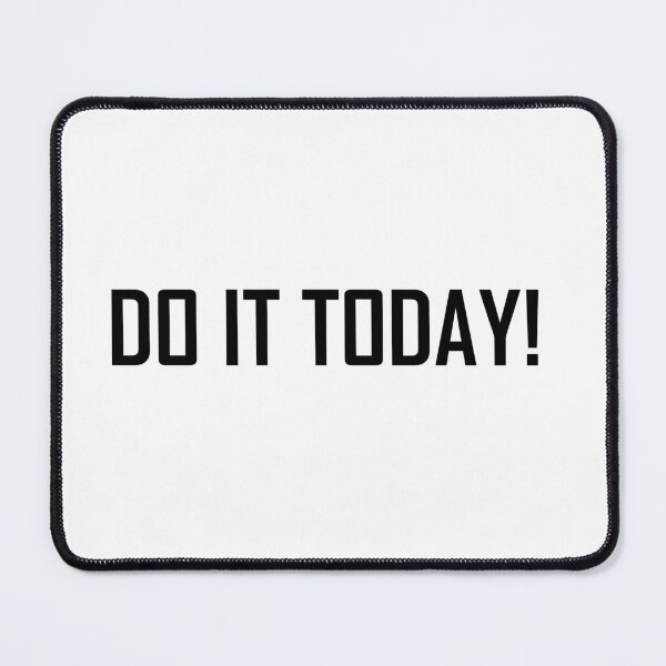 Item preview, Do it Today! designed and sold by Positive Mindzet!.