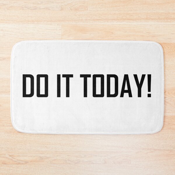 Item preview, Do it Today! designed and sold by Positive Mindzet!.