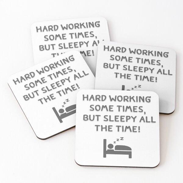 Item preview, Hard working  some times, but sleepy all  the time! designed and sold by NgernPhanLan.