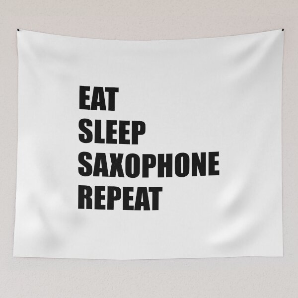 Aperçu de l'œuvre Mangez, dormez, répétez le saxophone - Journée du saxophone créée et vendue par Inspirationmotivation.
