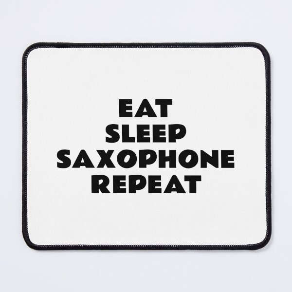 Item preview, Eat Sleep Saxophone Repeat designed and sold by Inspirationmotivation.