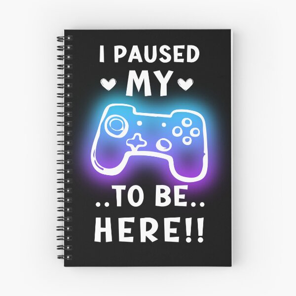 Item preview, I Paused My Game To Be Here Funny Gamer Video Game designed and sold by LekaDesignShop.