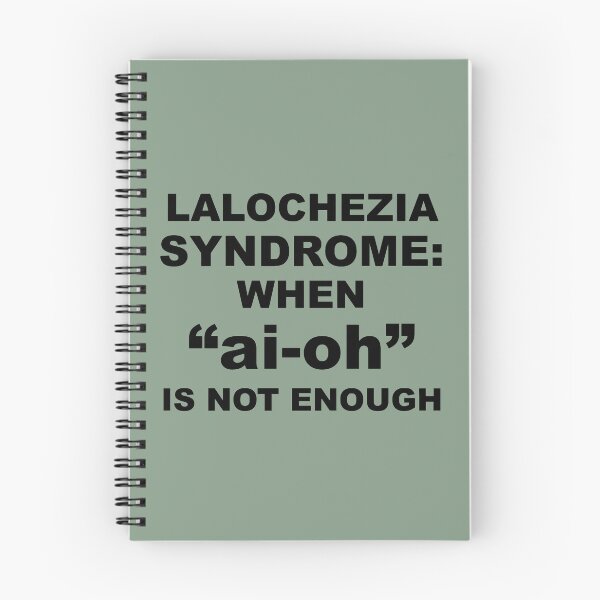 Item preview, Lalochezia Syndrome - When ai oh Is Not Enough designed and sold by taiche.