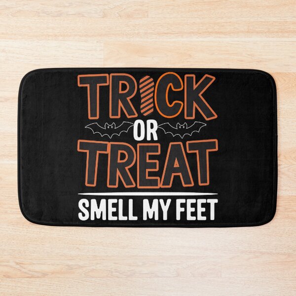 Item preview, trick or treat smell my feet designed and sold by tachyon273.