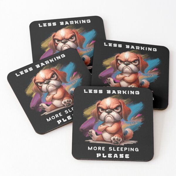 Item preview, Less Barking more sleeping designed and sold by Bawek85Designs.