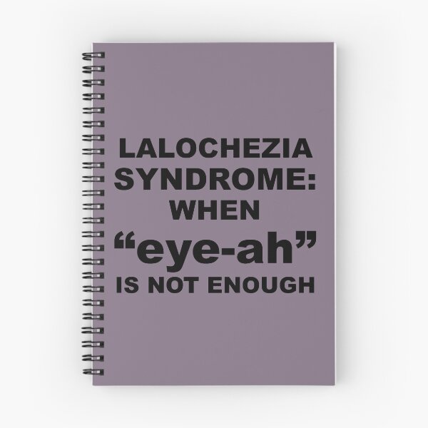 Item preview, Lalochezia Syndrome - When eye-ah Is Not Enough designed and sold by taiche.
