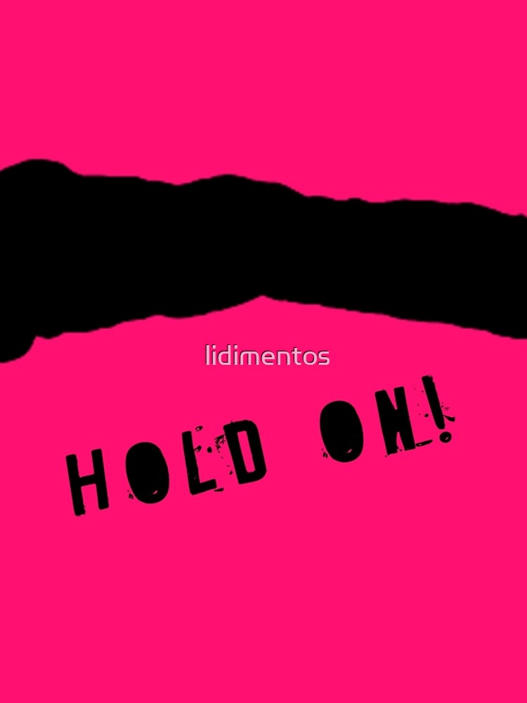 Thumbnail 5 of 5, Graphic T-Shirt Dress, Hold on! designed and sold by lidimentos.