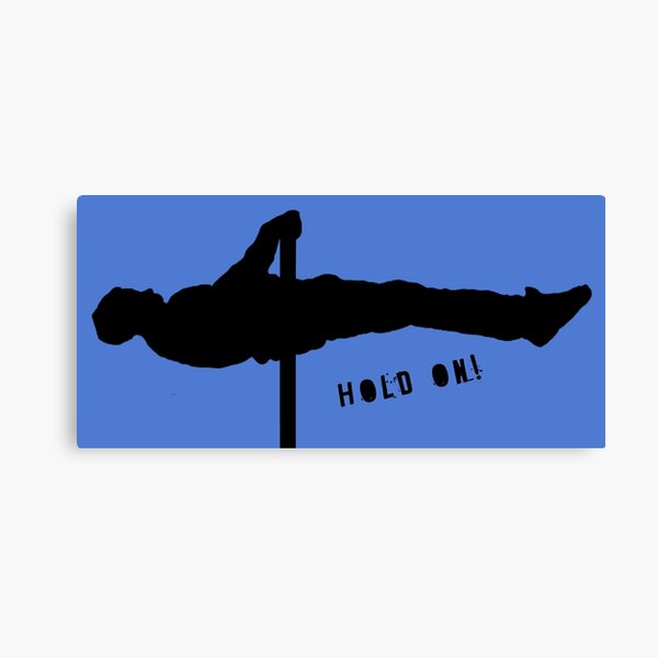 Hold on! Canvas Print
