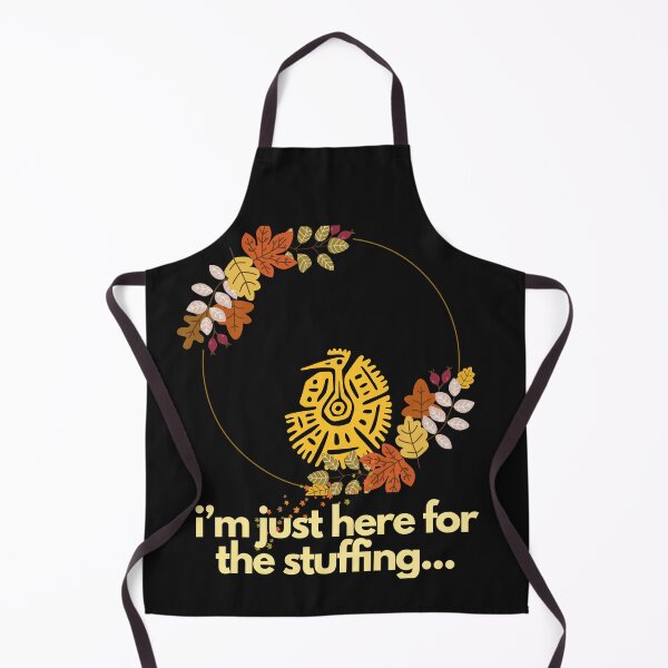 Item preview, I'm just Here For The Stuffing, Funny Ironic Gifts Thanksgiving Stuffing Lovers, Thanksgiving Food, Turkey designed and sold by Printek.