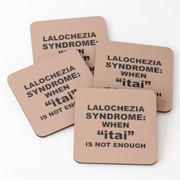 Item preview, Lalochezia Syndrome - When itai Is Not Enough designed and sold by taiche.