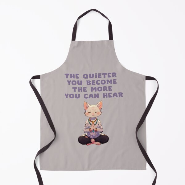 Item preview, THE QUIETER YOU BECOME THE MORE YOU AN HEAR designed and sold by La Loca.
