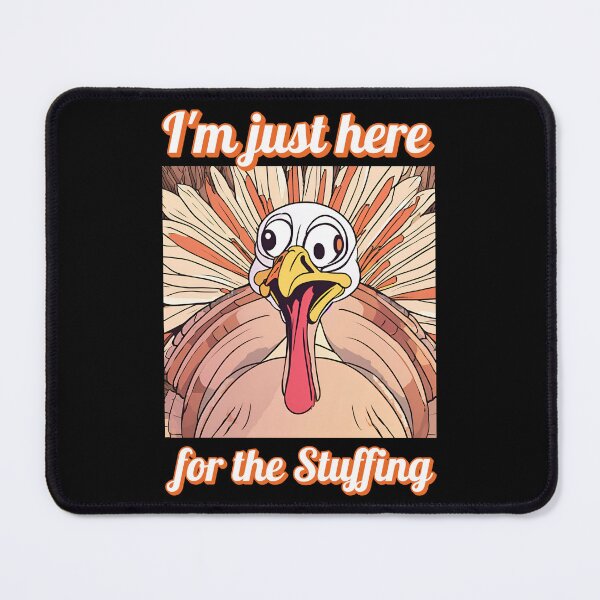 Item preview, I'm just Here For The Stuffing, Retro, Funny, Abstract Gifts Thanksgiving, Stuffing Lovers, Thanksgiving Food, Turkey  designed and sold by Printek.