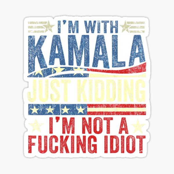 Vista previa del artículo con la obra «Estoy con Kamala, es broma, no soy un maldito idiota. Divertido para los anti Harris, divertido regalo electoral.», diseñado y vendido por silversteinade.