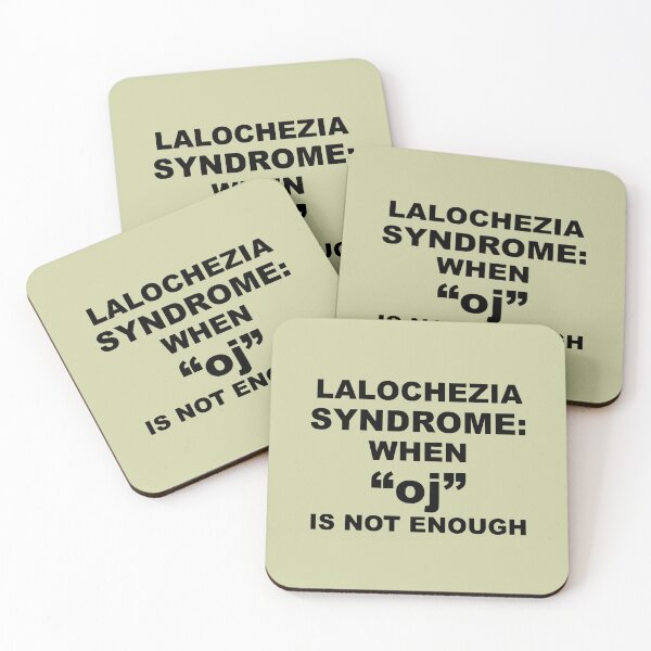 Item preview, Lalochezia Syndrome - When oj Is Not Enough designed and sold by taiche.
