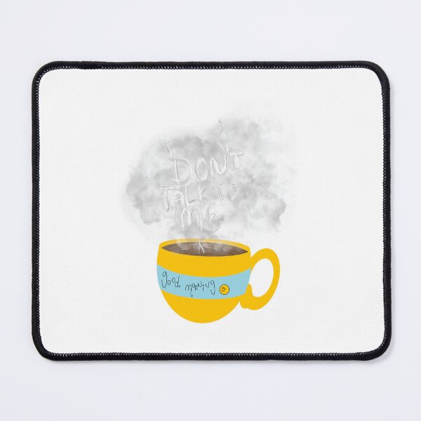 Item preview, Don’t talk to me coffee mug designed and sold by minimaldesignsM.